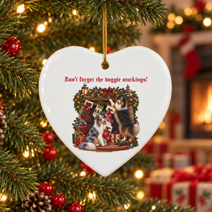 Don't Forget the Doggie Stockings! Shetland Sheepdog Ceramic Ornament