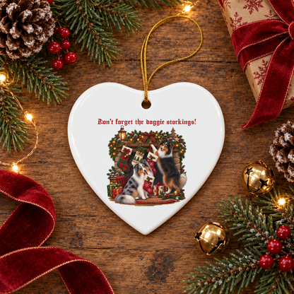 Don't Forget the Doggie Stockings! Shetland Sheepdog Ceramic Ornament