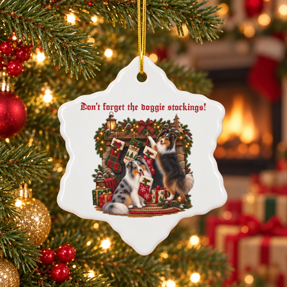Don't Forget the Doggie Stockings! Shetland Sheepdog Ceramic Ornament